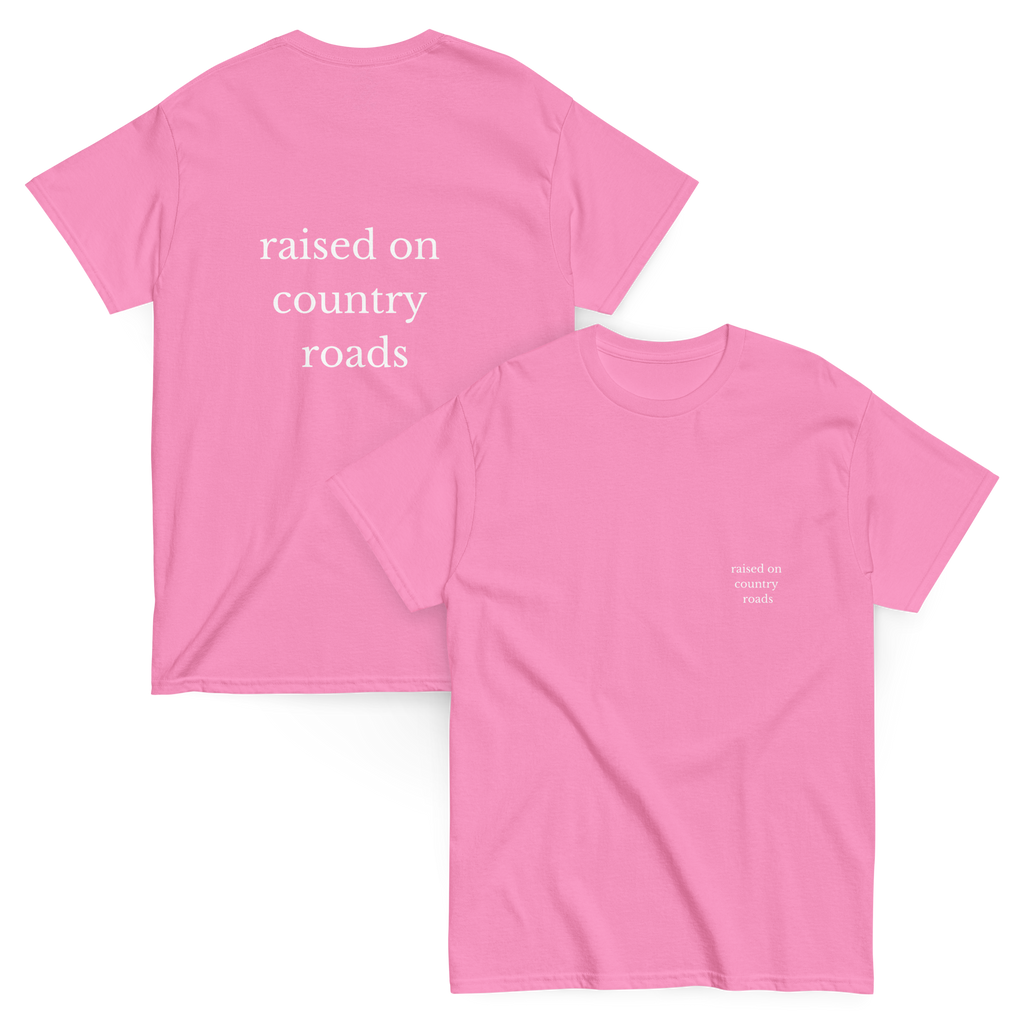 Raised on Country Roads tee