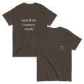 Raised on Country Roads tee