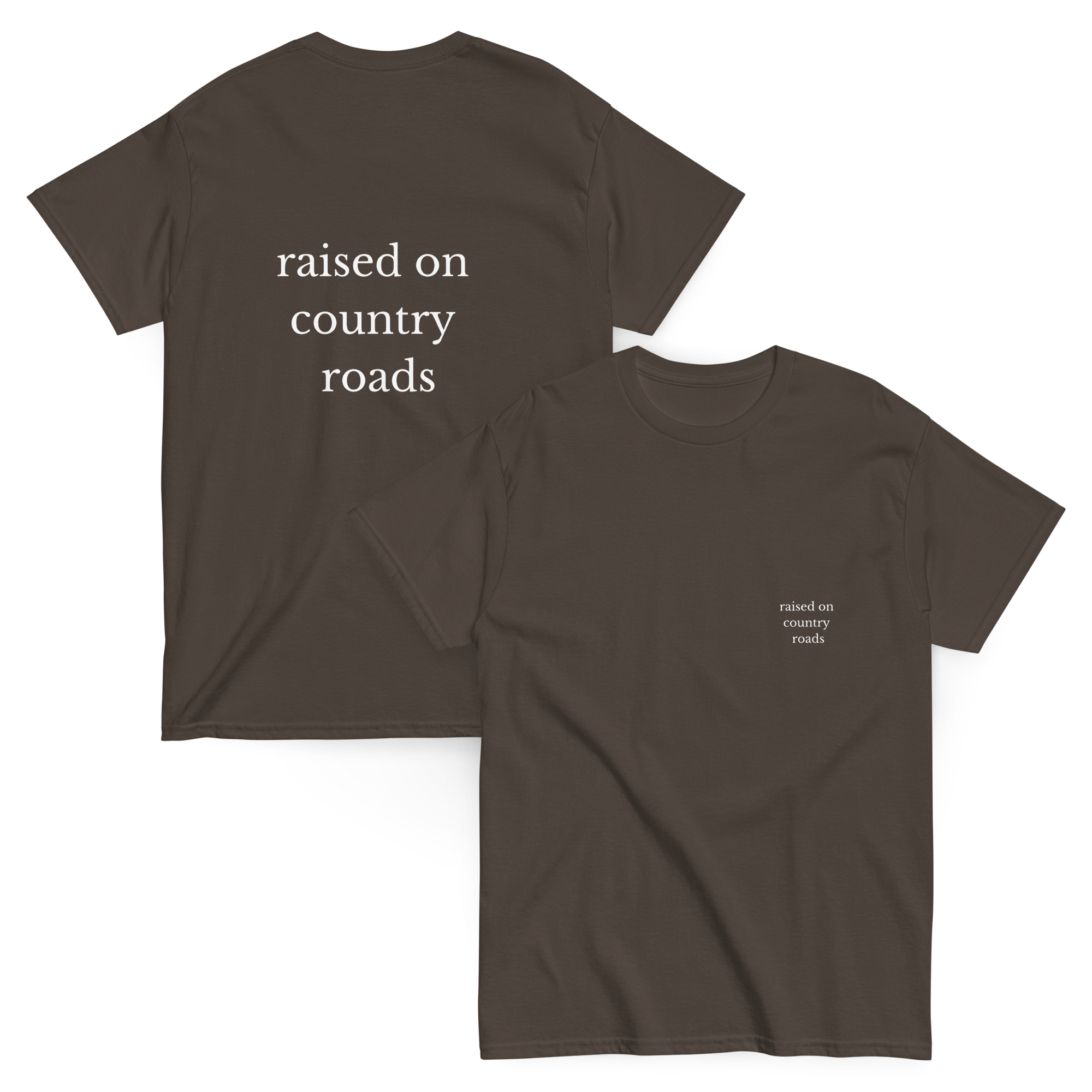 Raised on Country Roads tee