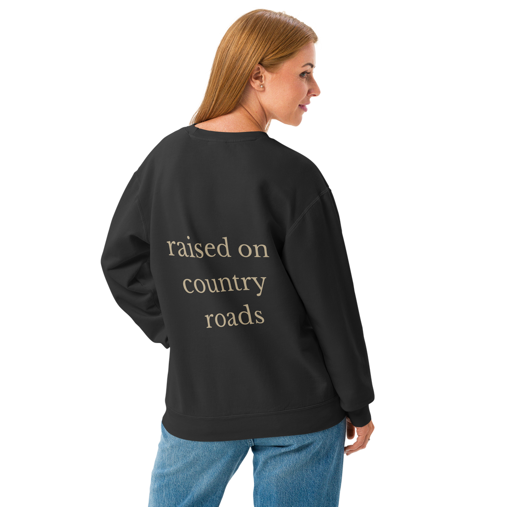 Raised on Country Roads crewneck