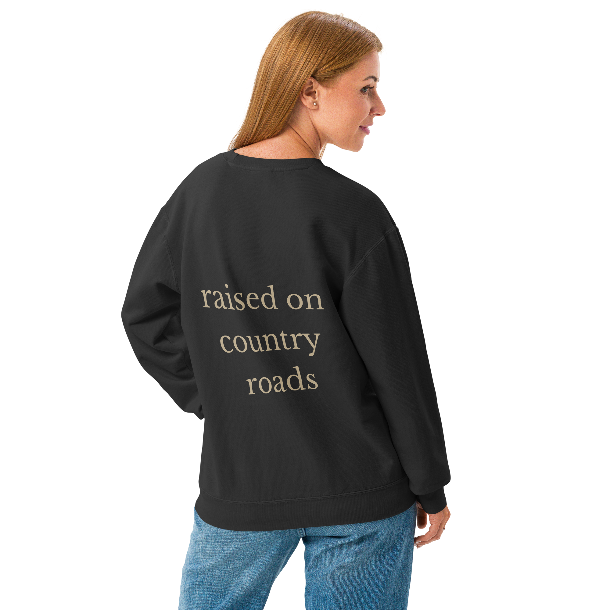 Raised on Country Roads crewneck