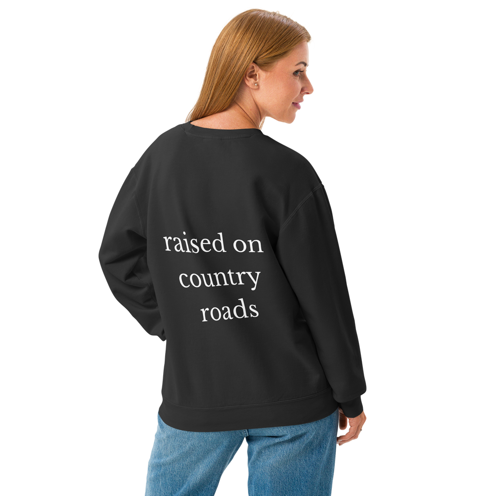 Raised on Country Roads crewneck