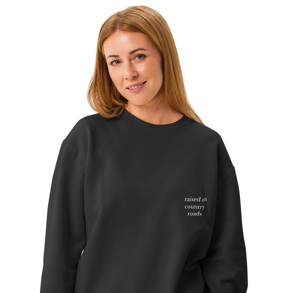Raised on Country Roads crewneck
