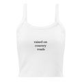 Raised on Country Roads tank top